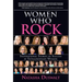 Women Who Rock: Inspirational Stories of Success by Extraordinary Women