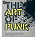 The Art of Punk: Posters + Flyers + Fanzines + Record Sleeves