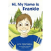 Hi, My Name is Frankie