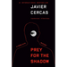 Prey for the Shadow: A Terra Alta Investigation