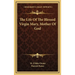 The Life Of The Blessed Virgin Mary, Mother Of God