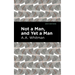 Not a Man, and Yet a Man