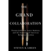 Grand Collaboration: Thomas Jefferson, James Madison, and the Invention of American Religious Freedom