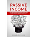 Passive Income: Stop Working Hard For Your Money And Let Your Money Work Hard For You!