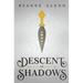 Descent of Shadows
