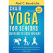 Chair Yoga for Seniors Over 60 to Lose Weight: Easy to follow Low impact Exercise to Enhance posture, Core Strength, Flexibility and Balance 7 minutes