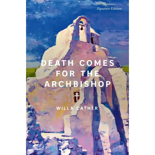 Death Comes for the Archbishop