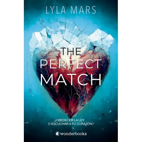 The Perfect Match (Spanish Edition)