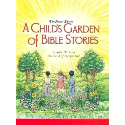 A Child's Garden of Bible Stories (Hb)
