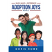 Adoption Joys Book 2: Dads Make A Difference