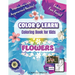 Color & Learn: Flowers: Coloring Book for Kids