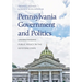 Pennsylvania Government and Politics: Understanding Public Policy in the Keystone State