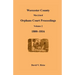 Worcester County, Maryland Orphans Court Proceedings, Volume 2, 1800-1816