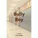 Bully Boy