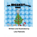 The Biggest Little Tree