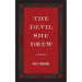 The Devil She Drew: A Novella