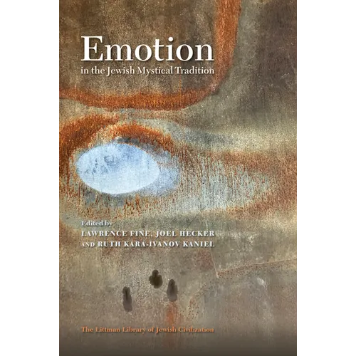 Emotion in the Jewish Mystical Tradition