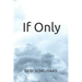 If Only: Could have Changed the Outcome
