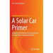 A Solar Car Primer: A Guide to the Design and Construction of Solar-Powered Racing Vehicles