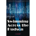 Swimming Across the Hudson