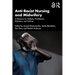 Anti-Racist Nursing and Midwifery: A Resource for Students, Practitioners, Educators, and Activists