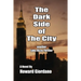 The Dark Side of the City