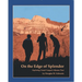 On the Edge of Splendor: Exploring Grand Canyon's Human Past