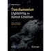 Transhumanism - Engineering the Human Condition: History, Philosophy and Current Status