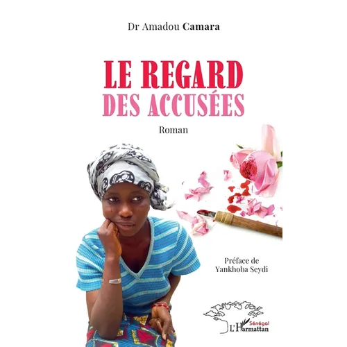 Le regard des accusées: Roman