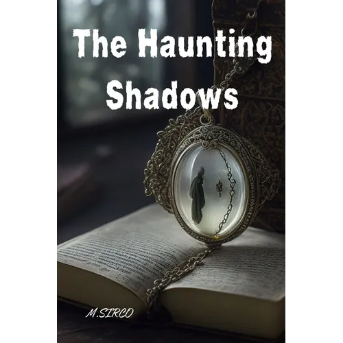 The Haunting Shadows