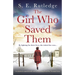 The Girl Who Saved Them: An absolutely unputdownable and heartbreaking World War Two page-turner