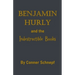 Benjamin Hurly and the Indestructible Books