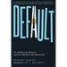 Default: The Landmark Court Battle over Argentina's $100 Billion Debt Restructuring