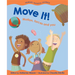 Move It!: Motion, Forces and You