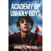 Academy of Unholy Boys