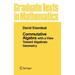 Commutative Algebra: With a View Toward Algebraic Geometry