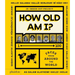 How Old Am I?: 100 Faces from Around the World