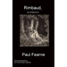 Rimbaud, An Unheard Cry