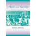 A Place to Be Navajo: Rough Rock and the Struggle for Self-Determination in Indigenous Schooling