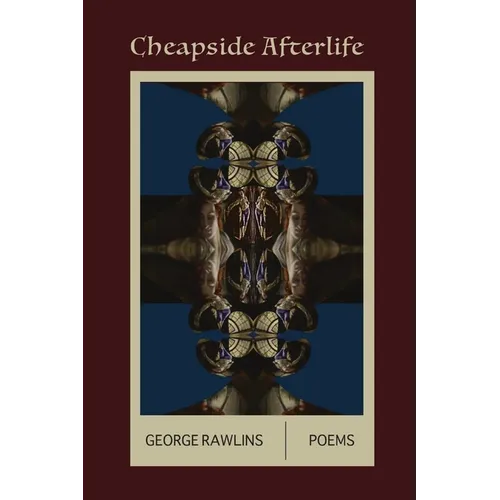 Cheapside Afterlife