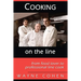 Cooking On The Line: From Food Lover to Professional Line Cook