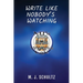 Write Like Nobody's Watching
