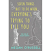 Seven Things Not to Do When Everyone's Trying to Kill You
