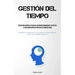 Gestión Del Tiempo: Iniciar una empresa a pesar de un horario abrumador a través de la implementación de prácticas de productividad (Refinamiento pers