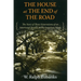 The House at the End of the Road: The Story of Three Generations of an Interracial Family in the American South