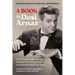 A Book (Expanded Edition): The Outspoken Memoirs of the Man Who "Loved Lucy"--And Revolutionized Television (Exclusive New Material with Commentary by