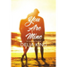You Are Mine: To Love and to Hold