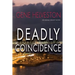 Deadly Coincidence