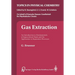 Gas Extraction: An Introduction to Fundamentals of Supercritical Fluids and the Application to Separation Processes
