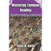 Mastering Tambour Beading: Techniques, Tips, and Projects